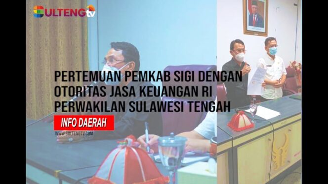 
					PERTEMUAN PEMKAB SIGI DENGAN OTORITAS JASA KEUANGAN RI PERWAKILAN SULAWESI TENGAH