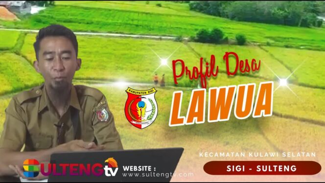 
					Profil Desa Lawua, Kulawi Selatan, Sigi, Sulteng