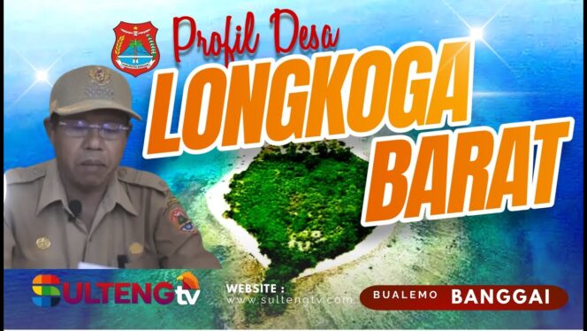 
					PROFIL DESA LONGKOGA BARAT, BUALEMO, BANGGAI