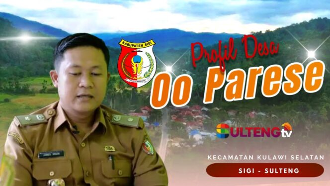 
					Profil Desa Oo Parese, Kulawi Selatan, Sigi – Sulteng