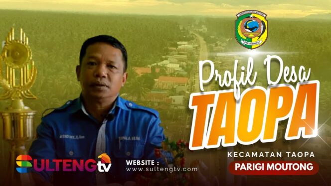 
					PROFIL DESA TAOPA, PARIGI MOUTONG