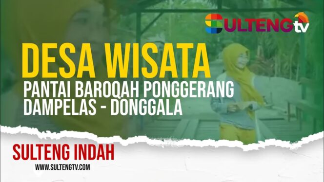 
					SULTENG INDAH – WISATA PANTAI BAROQAH – DESA PONGGERANG KEC. DAMPELAS KAB. DONGGALA